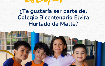 ¿Te gustaría ser parte del Colegio Bicentenario Elvira Hurtado de Matte?